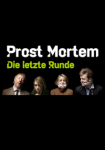 Prost Mortem – Die letzte Runde