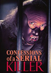 Confessions of a Serial Killer