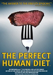 The Perfect Human Diet