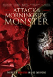 Attack of the Morningside Monster